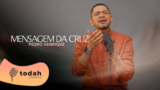 Pedro Henrique  A Mensagem da Cruz Cover Harpa Cristã [upl. by Sidoon]