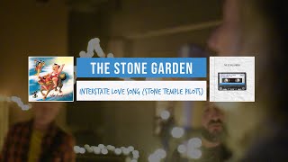 The Stone Garden  Interstate Love Song Stone Temple Pilots cover [upl. by Ybeloc]