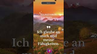 Stärken Sie Ihr Selbstvertrauen mit positiven Affirmationen  Tag 01 motivation love [upl. by Haldane]