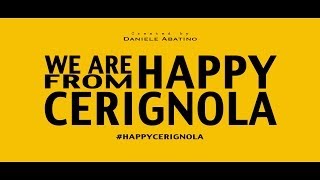 We are HAPPY from CERIGNOLA [upl. by Cobby]