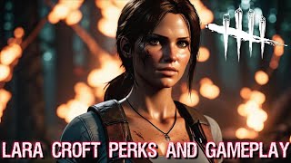 DBD Lara Croft Gameplay Perks and Lobby Model  Dead by Daylight dbd [upl. by Lledra475]