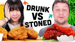 Fried Chicken Challenge  Drunk Vs Stoned [upl. by Fuhrman]