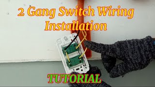 2 Gang Switch  Wiring Installation of 2Gang Switch tagalog  Pano mag Wiring ng 2 Gang Switch [upl. by Omocaig]