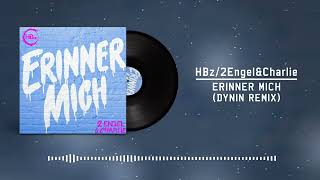 Erinner Mich  HBz2EngelampCharlie Dynin Hardstyle Remix [upl. by Winton]