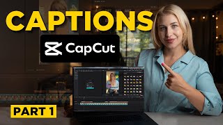 How To Use Captions on CapCut Desktop App  Part 1  Creator Master Class  CapCut [upl. by Erodisi]