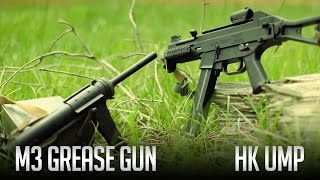 M3 Grease Gun and HK UMP Part 2 [upl. by Geier]