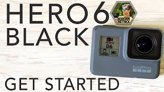 GoPro HERO 6 BLACK Tutorial How To Get Started [upl. by Oyam]