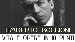 Umberto Boccioni vita e opere in 10 punti [upl. by Enelaj]