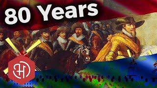 The Dutch Revolt – The Eighty Years War of the Dutch Republic against Spain 1568  1648 [upl. by Kind841]