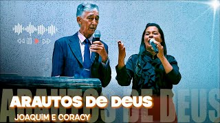 Arautos de Deus  Joaquim E Coracy [upl. by Daukas]