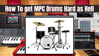 AKAI MPC Secrets to Make Your Drums POUND with Authority [upl. by Car]