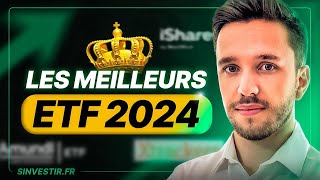 Les Meilleurs ETF du marché en 2024 pour investir en Bourse [upl. by Nirhtak545]