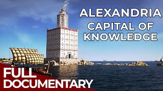 Megapolis  The Ancient World Revealed  Episode 2 Alexandria  Free Documentary History [upl. by Ahsaelat]