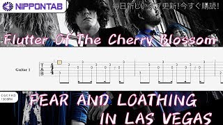 【Guitar TAB】〚Fear and Loathing in Las Vegas〛Flutter Of The Cherry Blossom ギター tab譜 [upl. by Annabelle404]