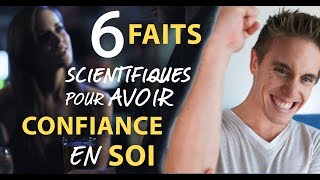 Avoir confiance en soi en 5min  6 faits scientifiques surprenants [upl. by Natsud]