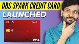 DBS Spark Credit Cards Launched  BIG NEWS 🔥🔥 [upl. by Ahsienak]