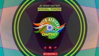 Athal Thori Remastered SA Indian Chutney [upl. by Doble]