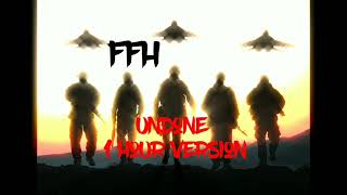 FFH  Undone  1 hour version [upl. by Ardnekal]