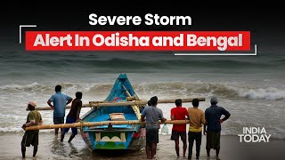 Cyclone Alert Odisha West Bengal To Face Severe Storm And Heavy Rains [upl. by Lewin64]