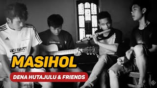 Marsada Band  Masihol Cover [upl. by Aldis883]