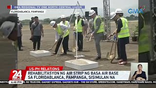 Rehabilitasyon ng air strip ng Basa Air Base sa Floridablanca Pampanga sisimulan na  24 Oras [upl. by Berta940]