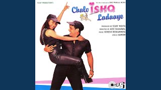 Chalo Ishq Ladaaye [upl. by Lyndon]