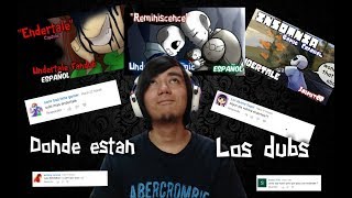 REMINISCENCE INSOMNIA ENDERTALE  ¿PORQUE NO HE SUBIDO LOS DUBS [upl. by Nelra]