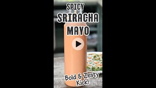 Delicious spicy creamy Sriracha mayo [upl. by Teufert190]