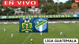 GUASTATOYA VS COMUNICACIONES EN VIVO POR GRANEGA 🔴 GUATEMALA LIGA NACIONAL  LA FINAL [upl. by Delores]