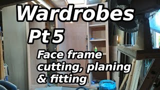 Wardrobes Pt5  Face frame cutting planing amp fitting [upl. by Vastah]