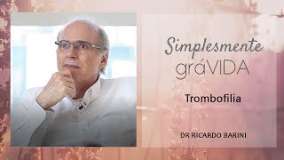 TROMBOFILIA  EXAMES por Dr Ricardo Barini [upl. by Ameg884]