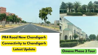 PR4 Road Latest Update  Omaxe Phase 3 New Chandigarh Plots amp Villas Tour [upl. by Aguste]