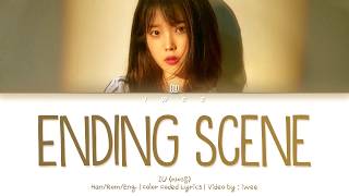 IU 아이유  Ending Scene 이런 엔딩 HanRomEng Color Coded Lyrics한국어 가사 [upl. by Eicyaj]