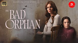 THE BAD ORPHAN 2024 LMN  New Lifetime Movies 2024  Based On True Story [upl. by Reisman]