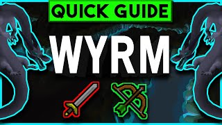 OSRS Wyrm Slayer Guide  Melee  Ranged  Quick Guide 2019 [upl. by Celine]