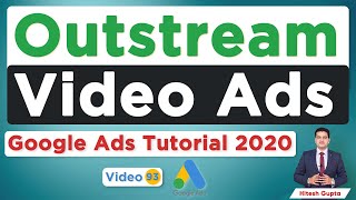 Outstream Video Ads Google Ads  YouTube Outstream Video Ads  Google Video Ads Tutorial 2020 [upl. by Elsilrac]