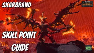 Skarbrand Skill Point Guide  Total War  Warhammer 3 [upl. by Eihs]