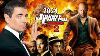 Johnny English Reborn 2 2024 Movie  Jason Statham Jason Momoa Roozi  Review Update [upl. by Gord]