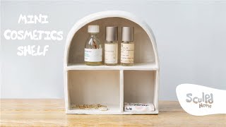 How To Make Your Own Mini Cosmetics Shelf  By Sculpd Home [upl. by Nonregla]