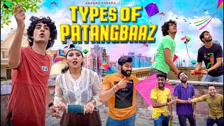 TYPES OF PATANGBAAZ  15th August Special  Ankush Kasana [upl. by Mensch864]