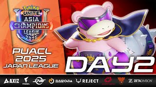 【PUACL2025】日本リーグ Day2  Pokémon UNITE Asia Champions League 2025  ポケモンユナイト [upl. by Jeffry]