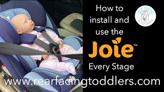 How to install and use the Joie Every Stage rear facing car seat [upl. by Milks]