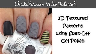 3D Textured Nails Using Gelish SoakOff Gel Polish [upl. by Jerrylee]