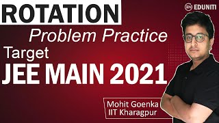 Rotation Questions  Target JEE Main 2021  Rank Booster  IIT JEE Physics  Mohit Goenka [upl. by Burnaby]