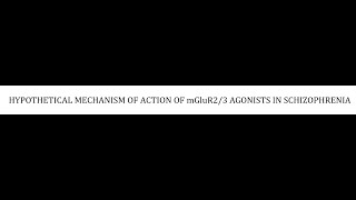 STAHLS  CH 5  PT 59  mGluR23 AGONISTS MECHANISM psychiatrypsychopharmacology [upl. by Lyford757]