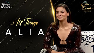 All Things Alia  Hotstar Specials Koffee With Karan S8  Alia Bhatt  DisneyPlus Hotstar [upl. by Nosreh]