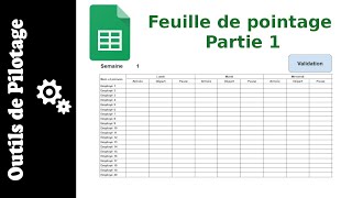 1 Faire une feuille de pointage automatisée sur Google Sheets [upl. by Niro129]