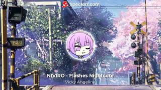 NIVIRO  Flashes Nightcore [upl. by Hennie844]