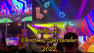 HILLSONGS CHRISTMAS SPECTACULAR 2022 [upl. by Shulamith762]