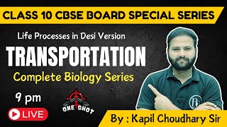 Class 10 Transportation  Chapter 6  Life Processes  Full Revision in Hindi  Kapil Choudhary [upl. by Hawkie]